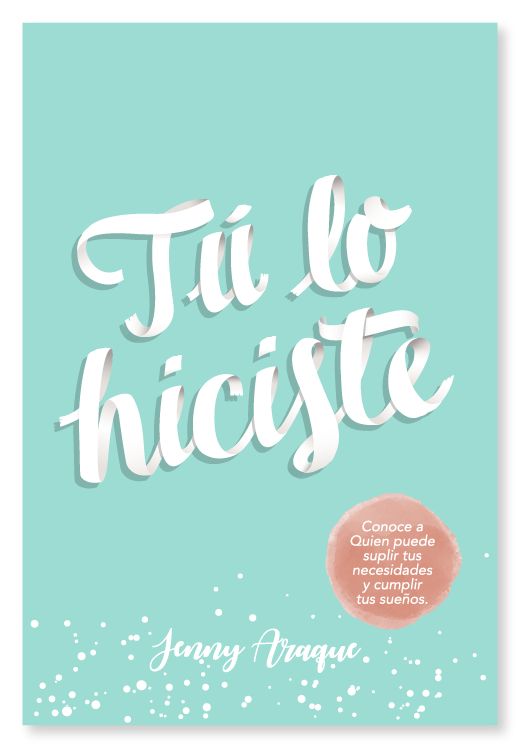 Tú lo hiciste Jenny Araque 16